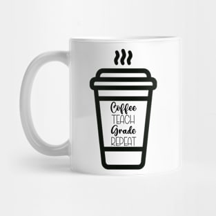 Coffee Teach Grade Repeat Mug